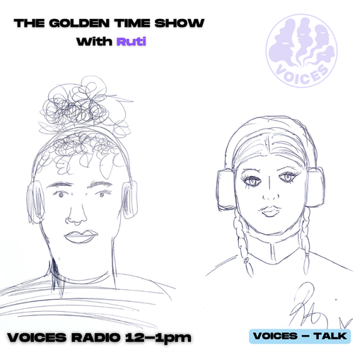 Golden Time w/ Dulcie Whadcock & Ruti  14/04/25 - [Voices Radio]