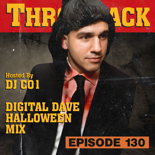 Throwback Radio #130 - Digital Dave (Halloween Mix)