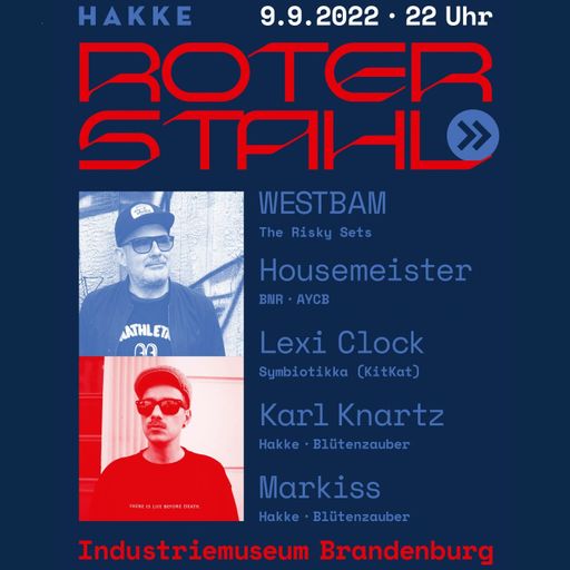 Housemeister at "Roter Stahl" @ Industriemuseum (Brandenburg-Germany) - 9 September 2022