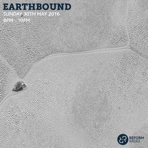 Earthbound 29th May 2016