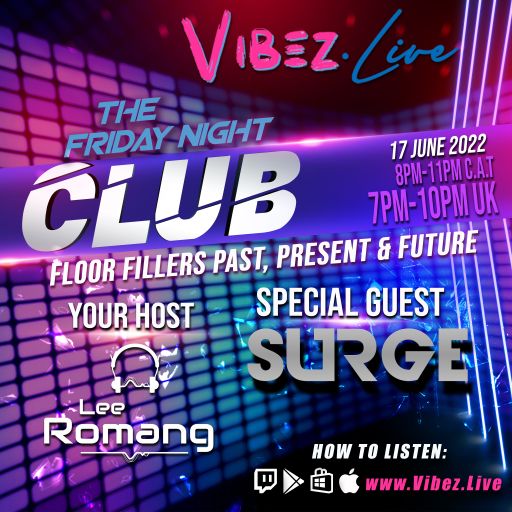 The Friday Night Club with Lee Romang - 17.06.22