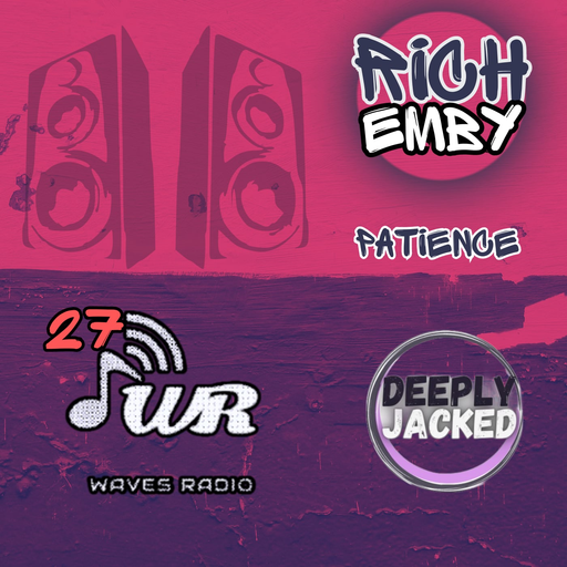 RICH EMBY for Waves Radio #27