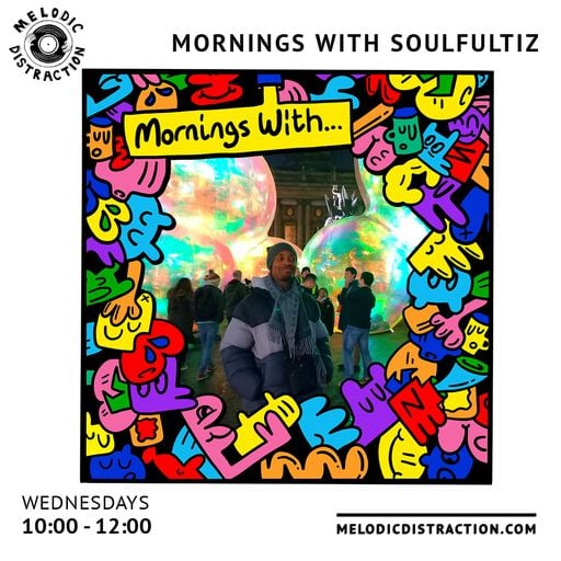 Mornings With Soulfultiz (1st February '23)