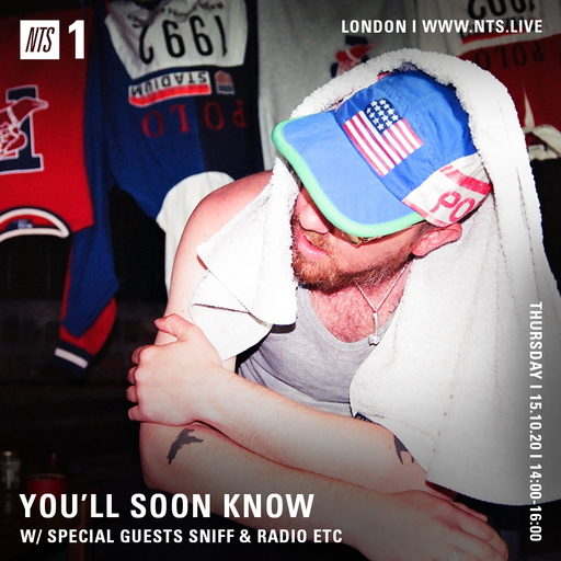NTS 15/10/2020 w/ Special Guests Sniff & Radio Etc