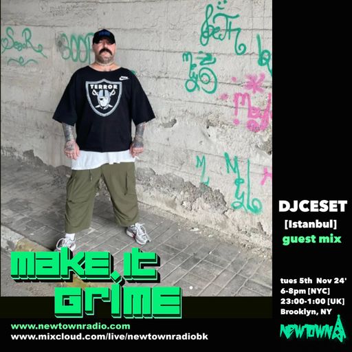MAKE IT GRIME with Bookz, guest mix from DJCESET 11-5-24