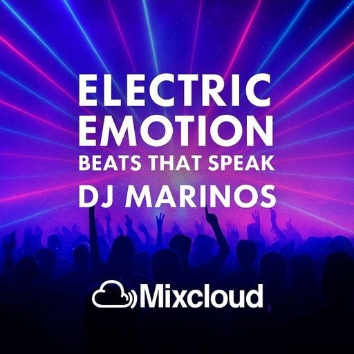 Electric Emotion – Beats That Speak – DJ Marinos