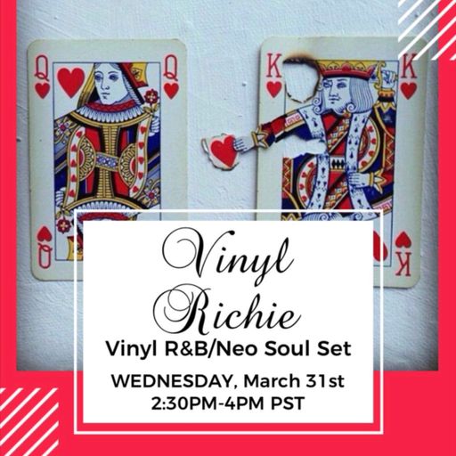 Vinally Yours w/ Vinyl Richie 3.2021