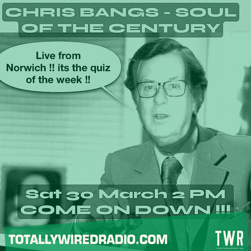 Crock Happy ~ Soul of the Century w/ Chris Bangs ~ 30.03.24 #extra