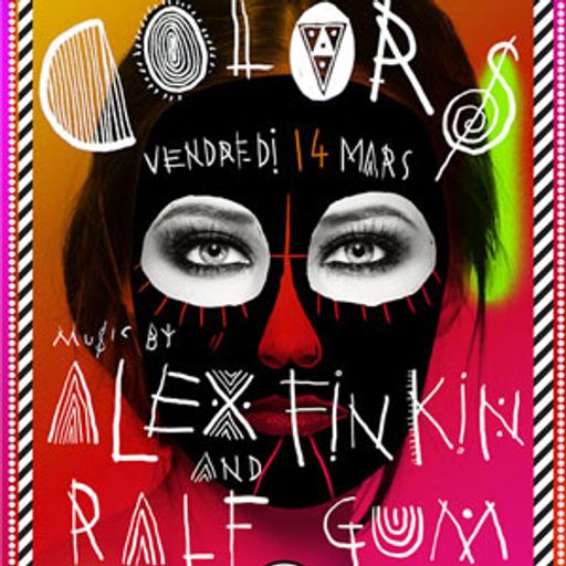 Alex Finkin @ Colors, Djoon, Friday March 14th, 2014