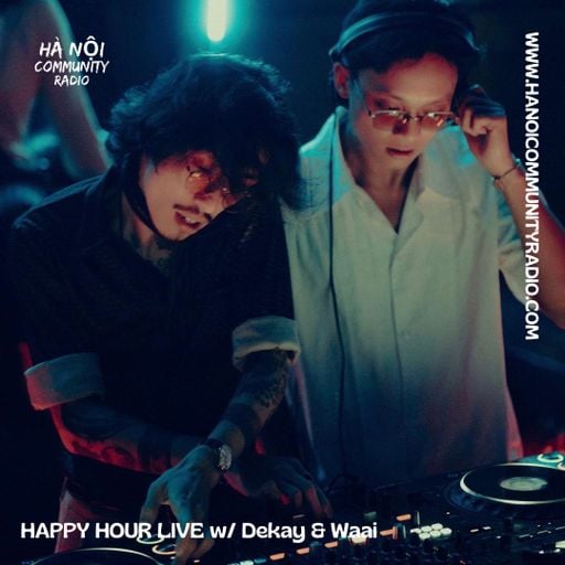 Happy Hour Live w/ DEKAY & WAAI @ Ray Quan