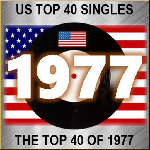 THE TOP 40 SINGLES OF 1977 [USA] *SELECT EARLY ACCESS*