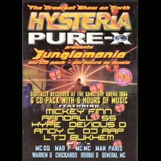 DJ Penfold - Hysteria vs Pure X - Greatest Show on Earth, Jungle Mania  - Sanctuary 1994