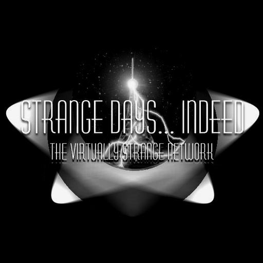 Strange Days... Indeed: Ep 393