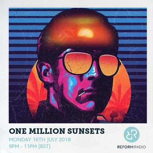 One Million Sunsets 16th July 2018