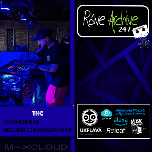 THC - Rave Archive 247 - 20.02.25