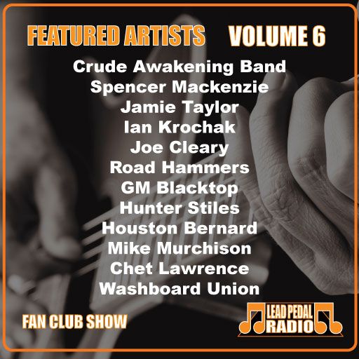 Lead Pedal Radio Fan Club Show - Artist Showdown Volume 6