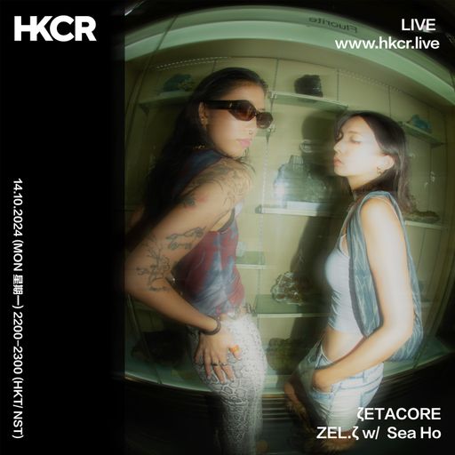 ζETACORE ZEL.ζ w/ Sea Ho - 14/10/2024