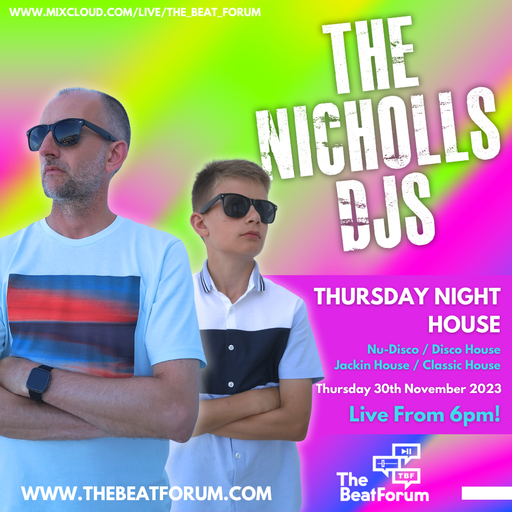 The Nicholls DJs - Thursday Night House [30/11/23]