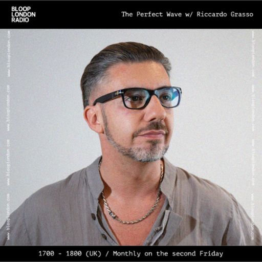 The Perfect Wave w/ Riccardo Grasso - 09.01.26