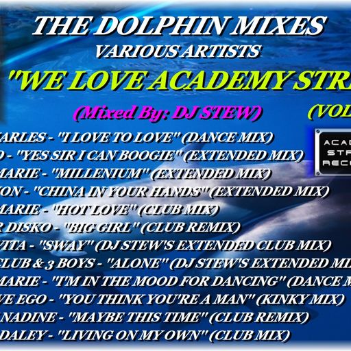 THE DOLPHIN MIXES - VARIOUS ARTISTS - ''WE LOVE ACADEMY STREET'' (VOLUME 2)