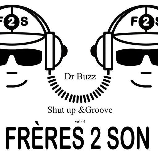 Dr Buzz *Shut Up&Groove*(Vol01)