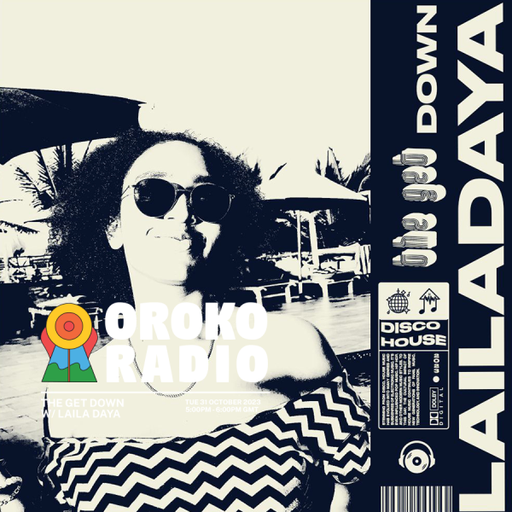 Laila Daya - The Get Down - 31st October 2023