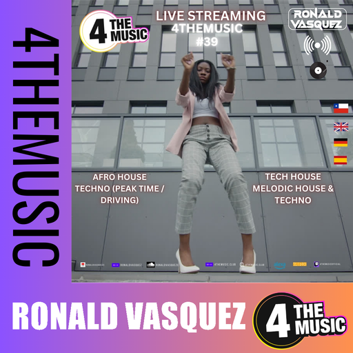 Ronald Vasquez - 4TM Exclusive - Show #39 - Afro House Melodic - Techno - Tech House