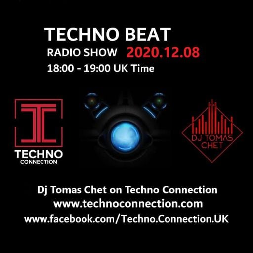 Dj Tomas Chet - Techno Beat Radio Show on Techno Connection 2020.12.08