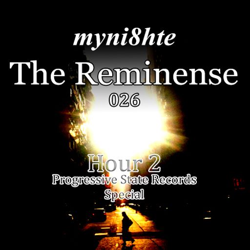 The Reminense 026 - Hour 2 (Progressive State Records Special)