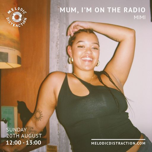Mum i'm on the Radio with Mimi (August '23)