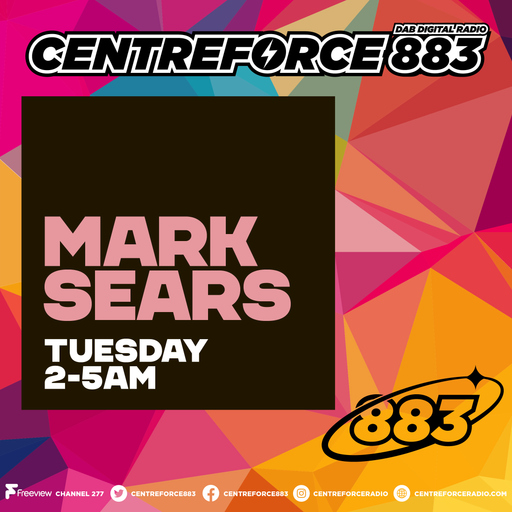 Mark Sears - 883.centreforce DAB+ Radio - 07 - 04 - 2026 .mp3