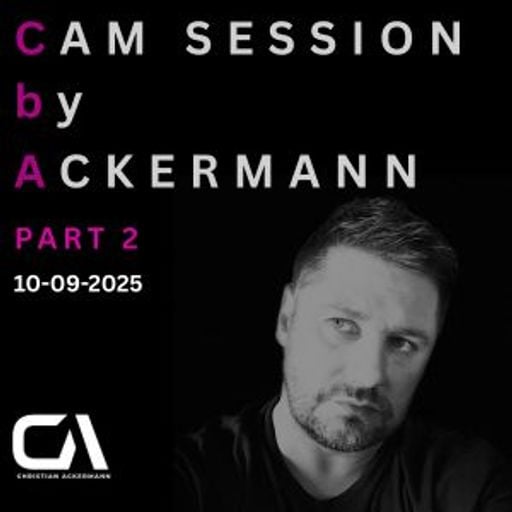 CAM SESSION BY CHRISTIAN ACKERMANN PART2 10-09-2025
