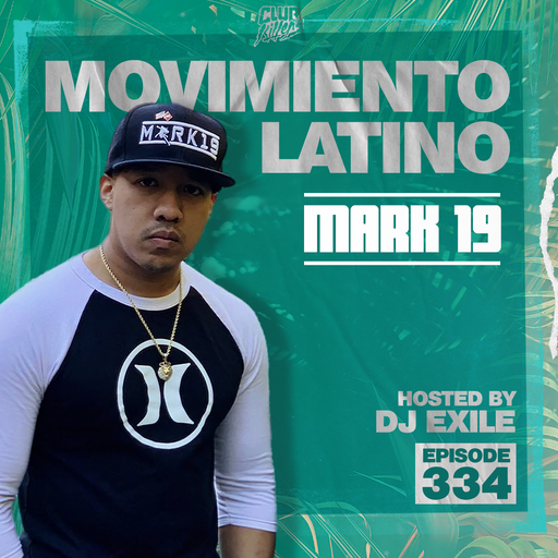 Movimiento Latino #334 - MARK 19