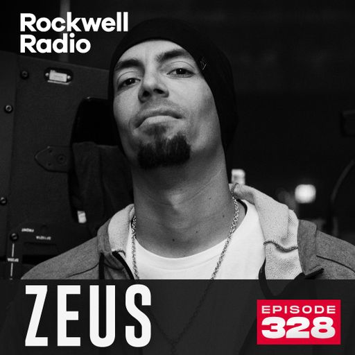 ROCKWELL RADIO - ZEUS - JULY 2024 (EP. 328)