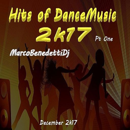 Hits of Dance Music 2K17