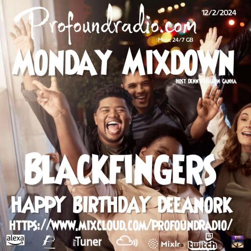 BLACKFINGERS ON MONDAY M,IXDOWN 12-0223