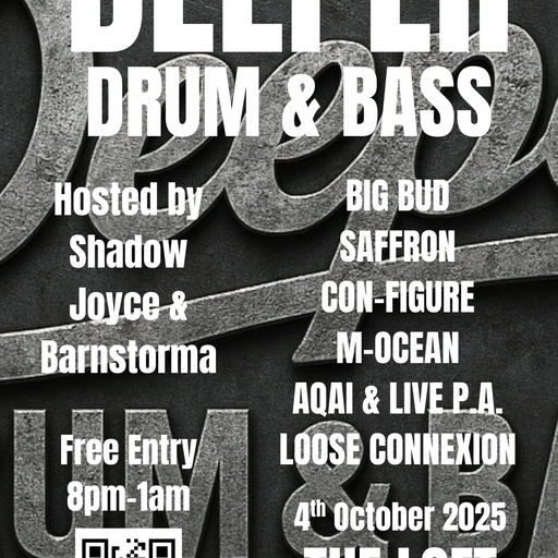 Con-Figure- Shadow & Barnstorma Deeper Drum & Bass The Loft 4th Oct 2025