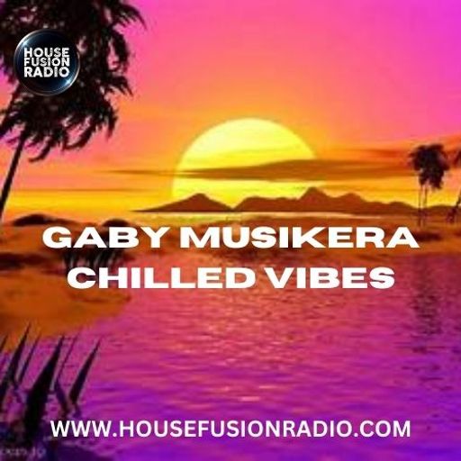 GABY MUSIKERA // CHILLED VIBES // 12-07-25