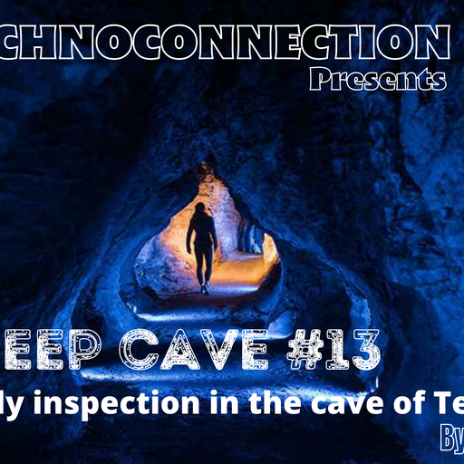 The Deep Cave #13 @Technoconnection