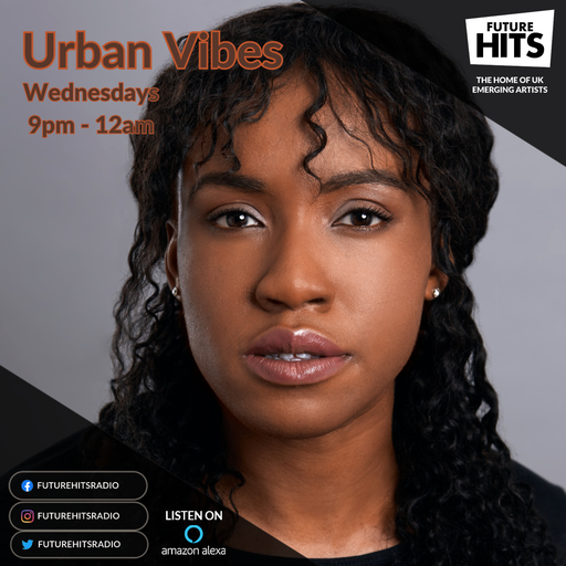 Urban Vibes with Omone Odiase - Wednesday 24th April 2024
