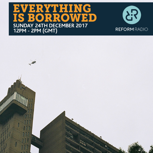 Everything Is Borrowed 24th December 2017
