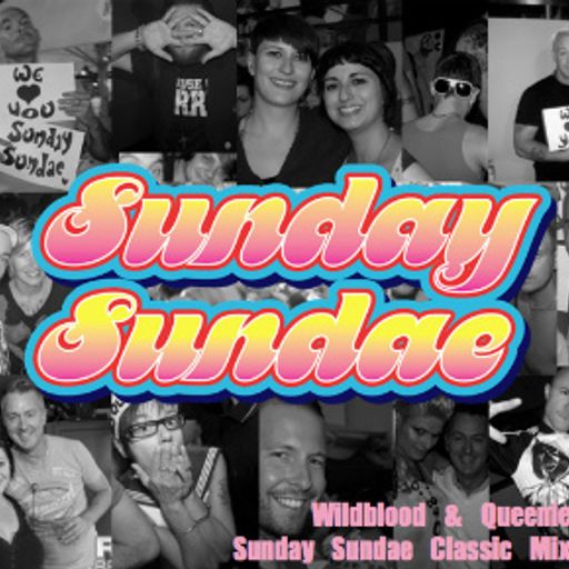 Queenie & Wildblood's Sunday Sundae Classic Mix - Gay Brighton Dance Weekend