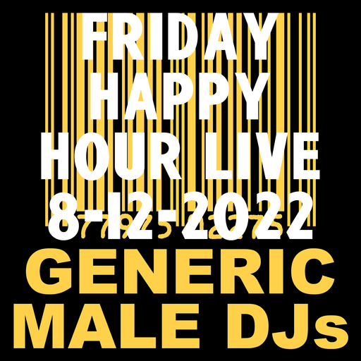 (Mostly) 80s Happy Hour - 8-12-2022