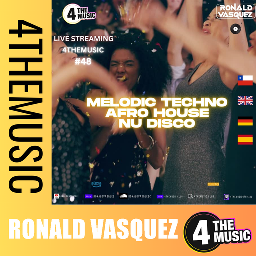 Ronald Vasquez on 4TheMusic - Show #48 - Melodic  - techno - Tech - Nu disco
