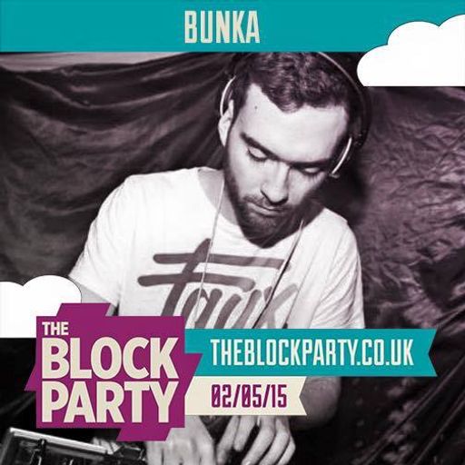 Block Party Mix 2015 - BUNKA