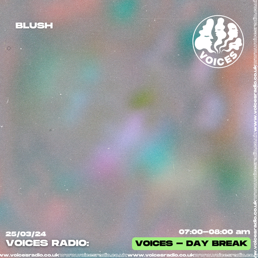 BLUSH: IWD - 25/03/24 - Voices Radio