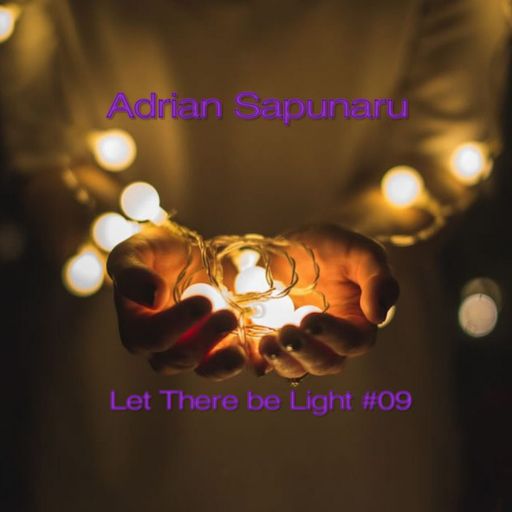 Adrian Sapunaru - Let There be Light #09