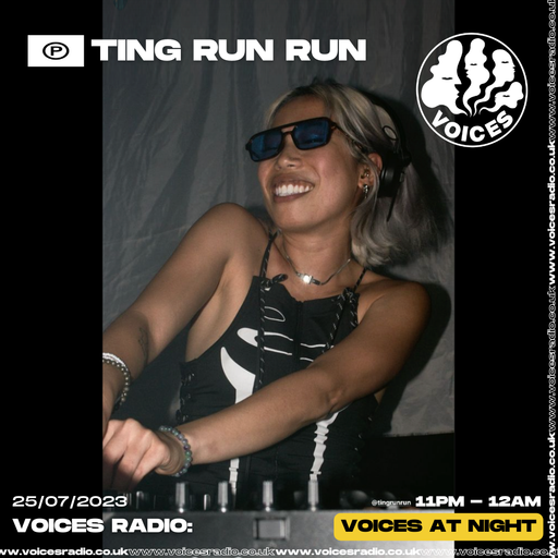 Ting Run Run - 25/07/23 - Voices Radio