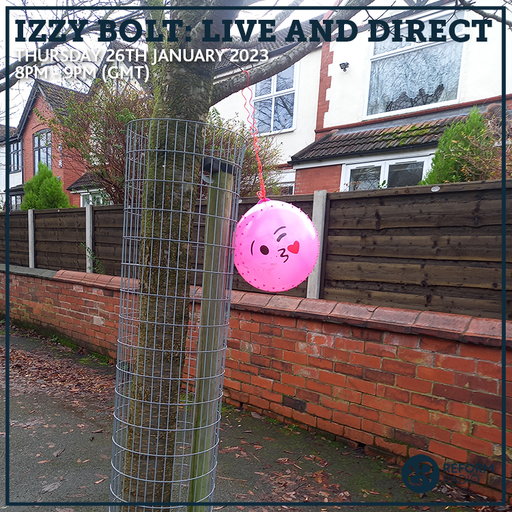 Izzy Bolt: Live and Direct 26th January 2023