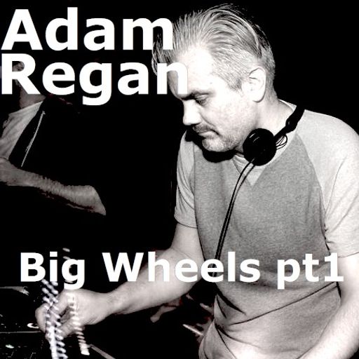 Big Wheels with Robin Valk: Adam Regan pt 1 (15/12/2015)